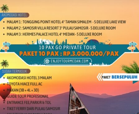 Enjoy Holiday Medan 4 Hari 3 Malam