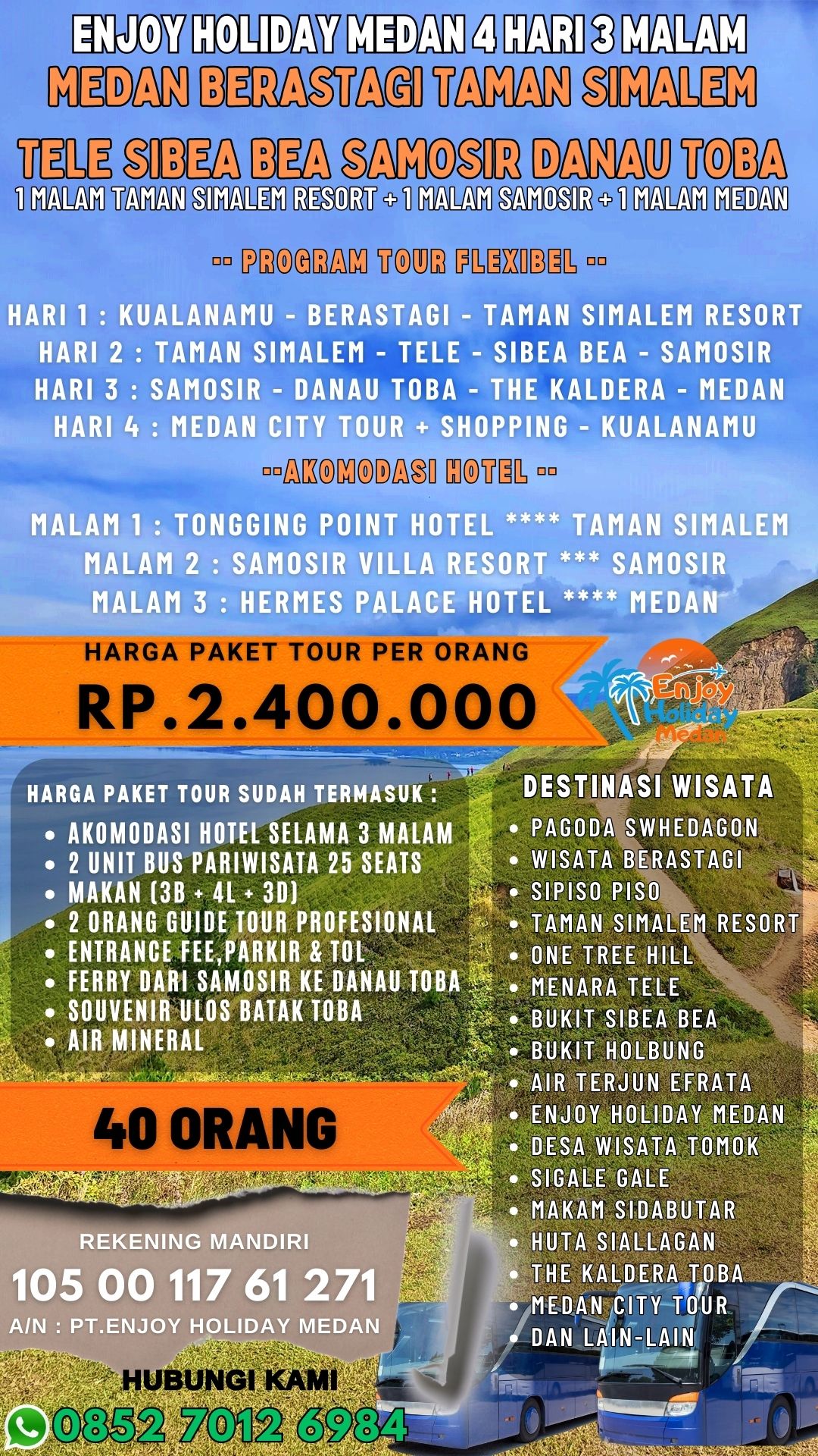 Enjoy Holiday Medan 4 Hari 3 Malam