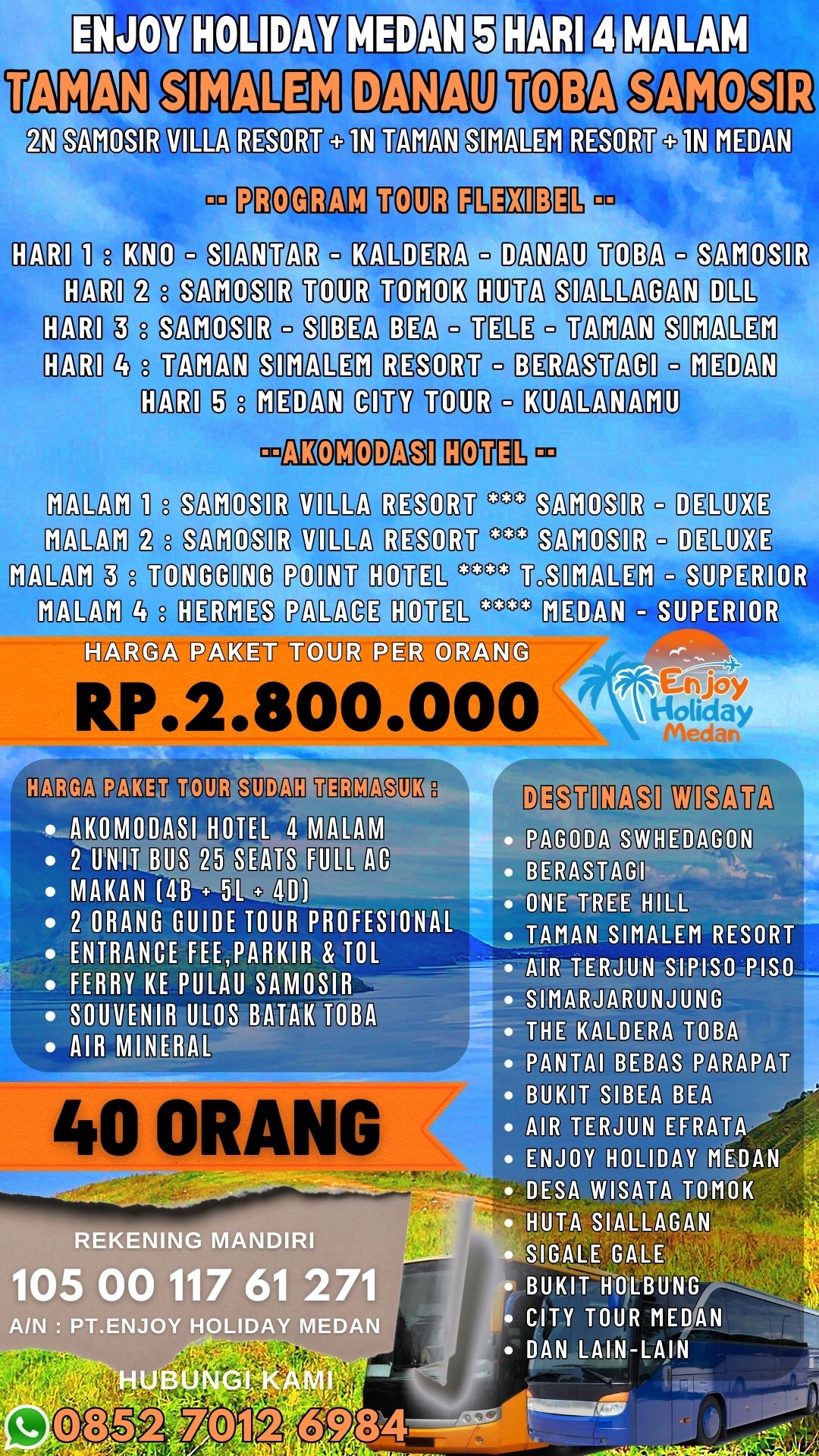 Enjoy Holiday Medan 5 Hari 4 Malam